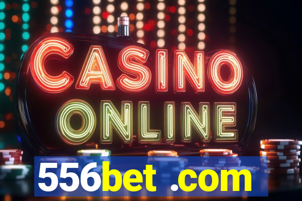 556bet .com